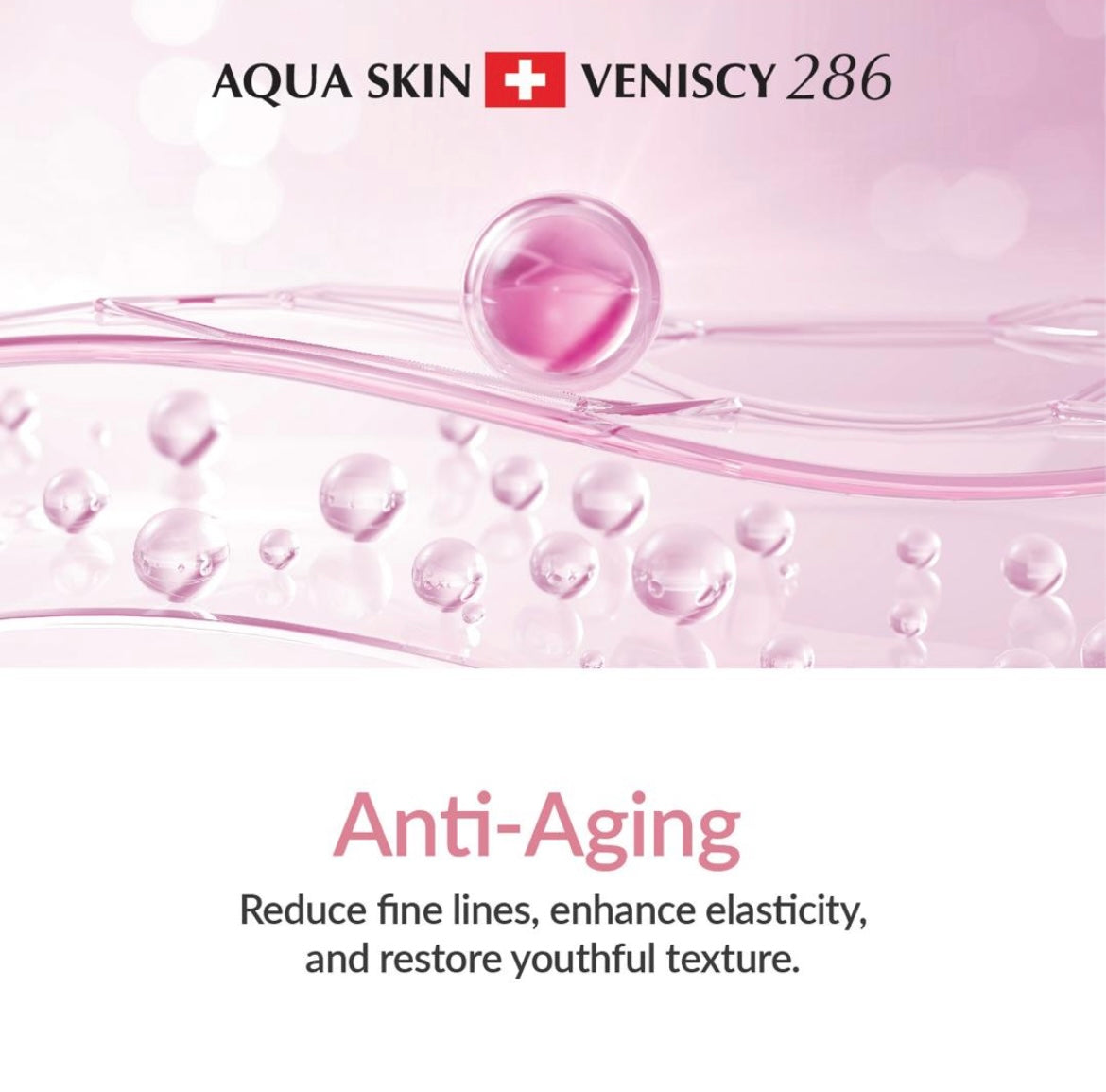 NEW Aqua Skin Veniscy 286